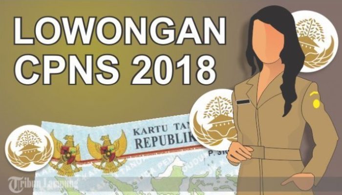 Sudah Bulan Juli, Kok Lowongan CPNS 2018 Belum Diumumkan?