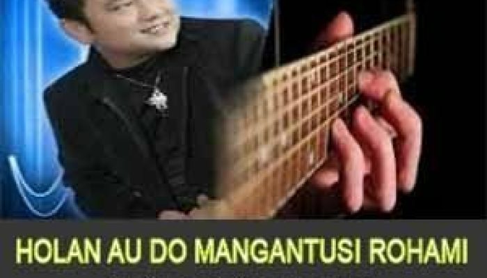 Chord dan Lirik Lagu Batak Holan Au Do Mangantusi Ho