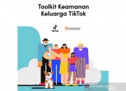 TikTok Luncurkan Toolkit Keamanan Keluarga