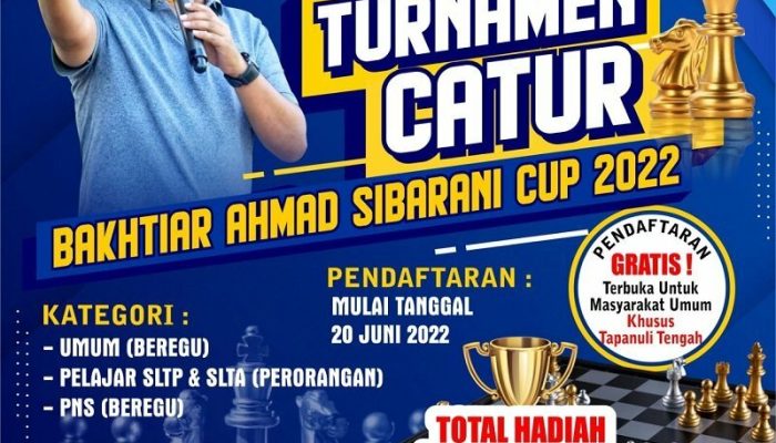 Ikutilah Turnamen Catur Bakhtiar Ahmad Sibarani Cup 2022