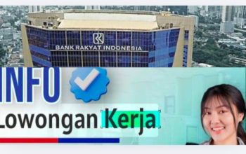 BRI Buka Lowongan 2026: Ini Posisi dan Cara Pendaftarannya