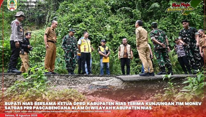 Tim Monev Satgas PPR Turun ke Nias, Bupati Berharap Penanganan Sektor Infrastruktur dan Permukiman Dipercepat