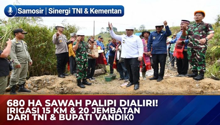 Bupati Vandiko: Anggaran Terbatas Tak Hentikan Pembangunan! TNI Bangun Irigasi & Jembatan di Samosir
