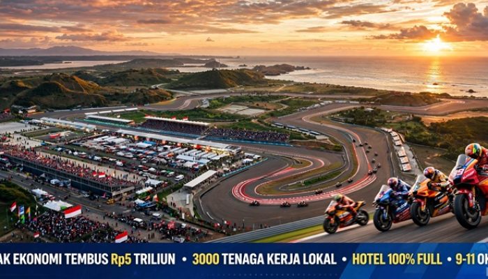 Mantap! MotoGP Mandalika 2026 Diprediksi Sedot Uang Rp5 Triliun-Hotel Full, 3.000 Warga Lokal Dapat Kerja