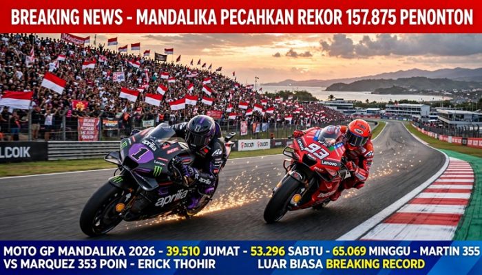Pecah! MotoGP Mandalika 2026 Cetak Rekor Baru 157.875 Penonton